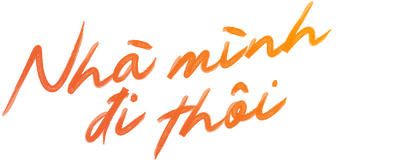Nhà Mình Đi Thôi