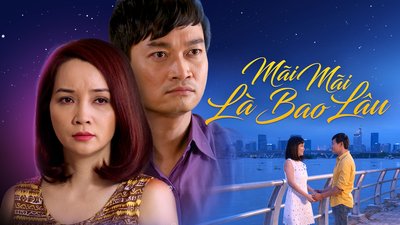 Mãi Mãi Là Bao Lâu