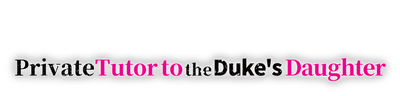 Private Tutor to the Duke's Daughter