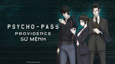 Psycho - Pass: Sứ Mệnh