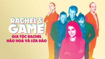 Gia Tộc Rachel: Hào Hoa Và Lừa Đảo