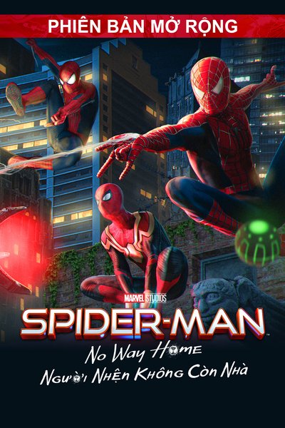 Người Nhện: Không Còn Nhà (Phiên Bản Mở Rộng)