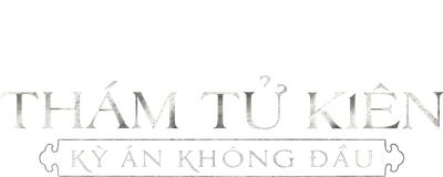 Thám Tử Kiên: Kỳ Án Không Đầu