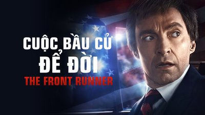 Cuộc Bầu Cử Để Đời