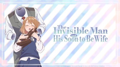 The Invisible Man and His Soon-to-Be Wife
