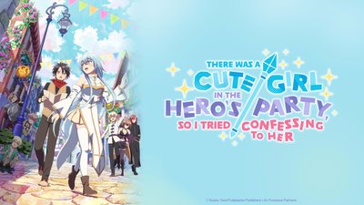 There Was a Cute Girl in the Hero's Party, So I Tried Confessing to Her