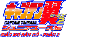 Tsubasa: Giấc Mơ Sân Cỏ - Phần 2