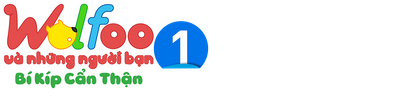 Wolfoo Và Những Người Bạn - Bí Kíp Cẩn Thận