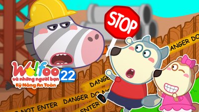 Wolfoo Và Những Người Bạn - Kỹ Năng An Toàn