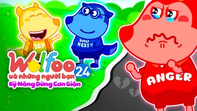 Wolfoo Và Những Người Bạn - Kỹ Năng Dừng Cơn Giận
