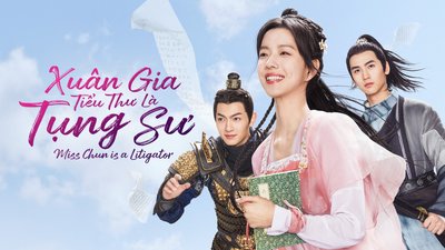 Xuân Gia Tiểu Thư Là Tụng Sư
